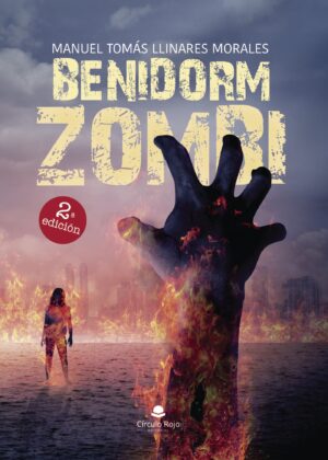 BENIDORM ZOMBI 2¬™ EDICIÓN