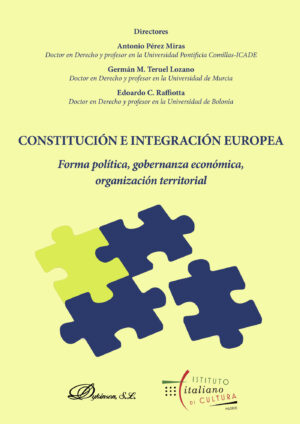 CONSTITUCIÓN E INTEGRACIÓN EUROPEA.FORMA POLÍTICA, GOBERNANZA ECONÓMICA, ORGANIZACIÓN