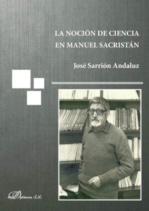 LA NOCIÓN DE CIENCIA EN MANUEL SACRISTÁN.