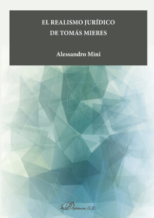 EL REALISMO JURÍDICO DE TOMÁS MIERES.