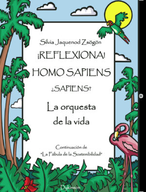 ¿REFLEXIONA! HOMO SAPIENS... ¿SAPIENS?.LA ORQUESTA DE LA VIDA