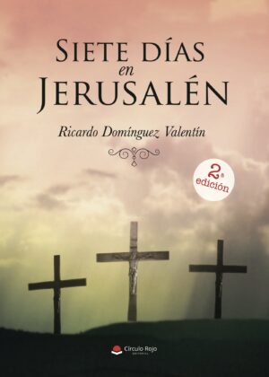 SIETE DÍAS EN JERUSALÉN