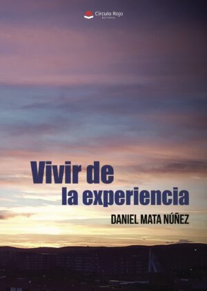 VIVIR DE LA EXPERIENCIA