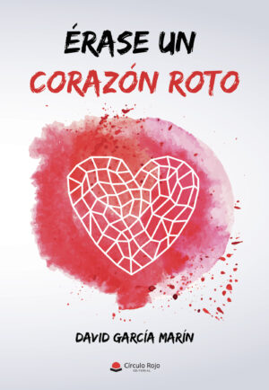 ÉRASE UN CORAZÓN ROTO