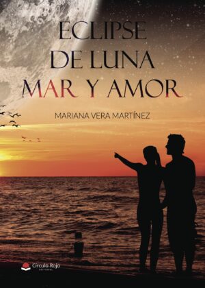 ECLIPSE DE LUNA MAR Y AMOR