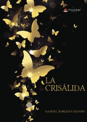 LA CRISÁLIDA