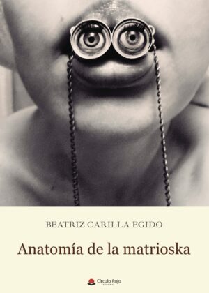 ANATOMÍA DE LA MATRIOSKA