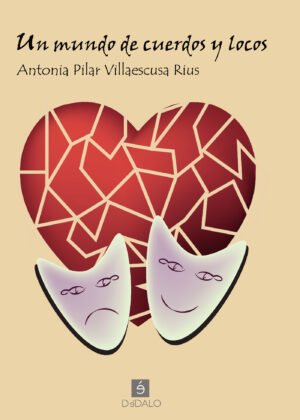 UN MUNDO DE CUERDOS Y LOCOS