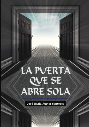 LA PUERTA QUE SE ABRE SOLA