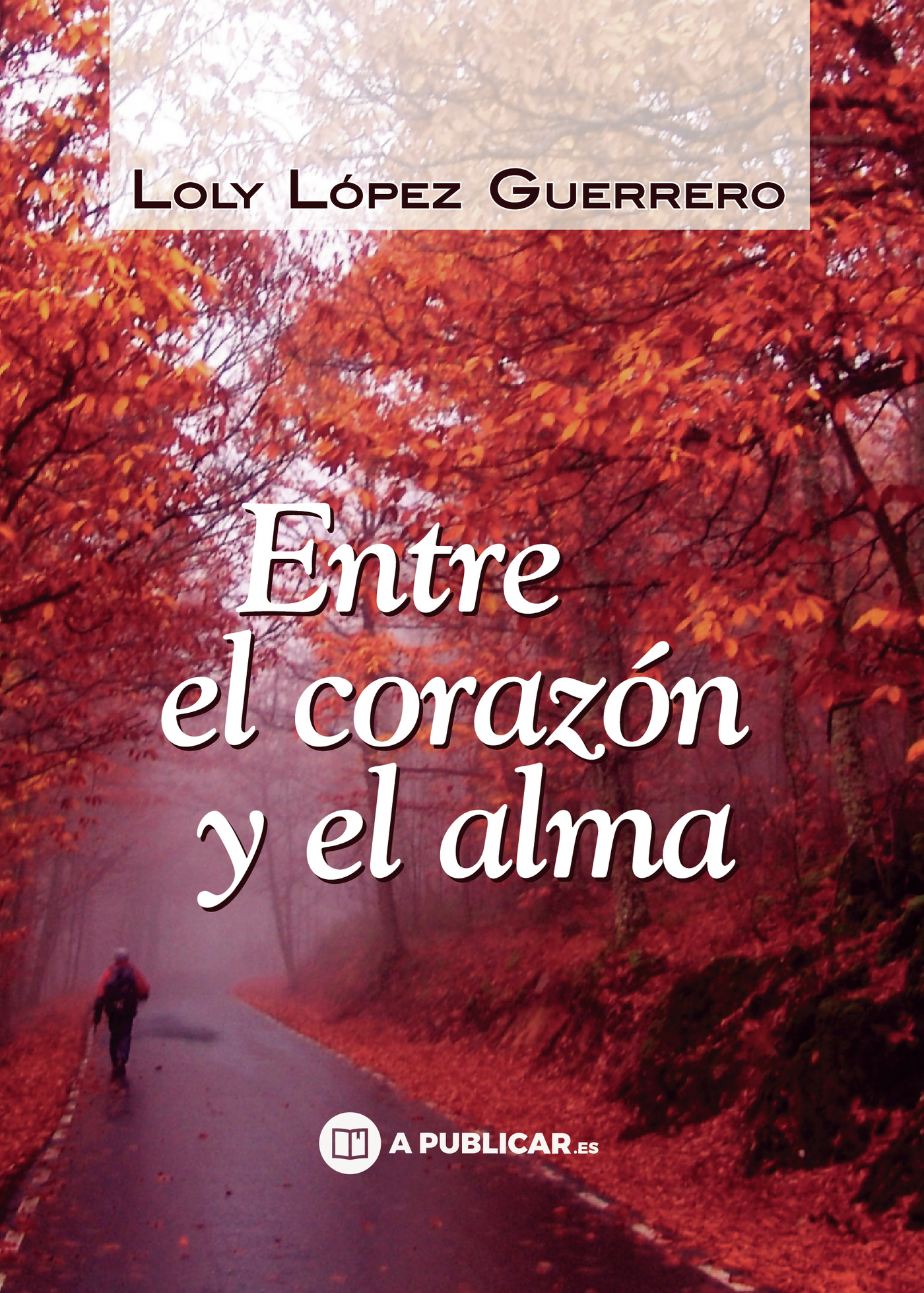 ENTRE EL CORAZÓN Y EL ALMA