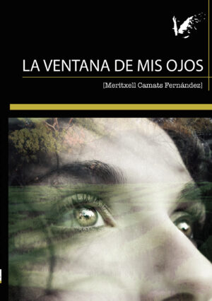 LA VENTANA DE MIS OJOS
