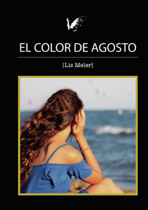 EL COLOR DE AGOSTO