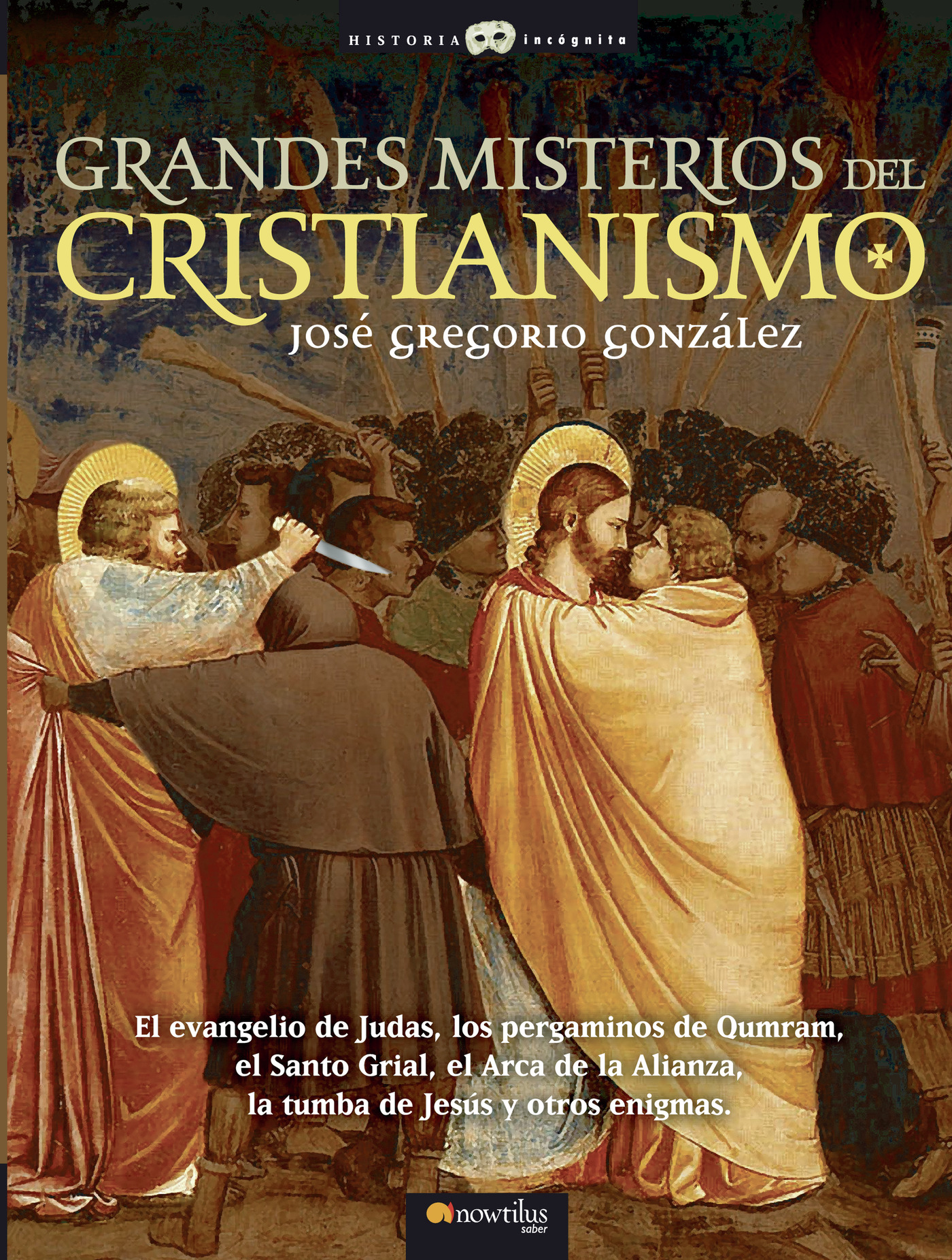 GRANDES MISTERIOS DEL CRISTIANISMO