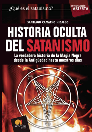 HISTORIA OCULTA DEL SATANISMO