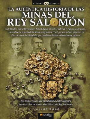 LA AUTÉNTICA HISTORIA DE LAS MINAS DEL REY SALOMÓN
