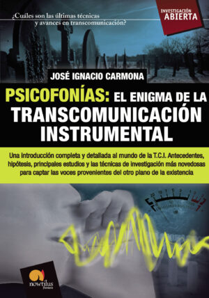 PSICOFONÍAS: EL ENIGMA DE LA TRANSCOMUNICACIÓN INSTRUMENTAL