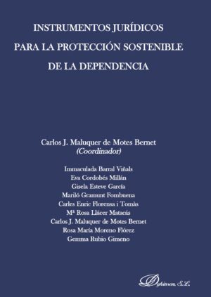 INSTRUMENTOS JURÍDICOS PARA LA PROTECCIÓN SOSTENIBLE DE LA DEPENDENCIA