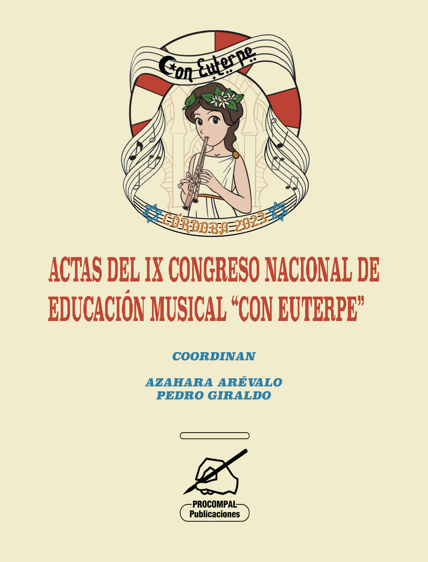 ACTAS DEL IX CONGRESO NACIONAL DE EDUCACIÓN MUSICAL CON EUTERPE