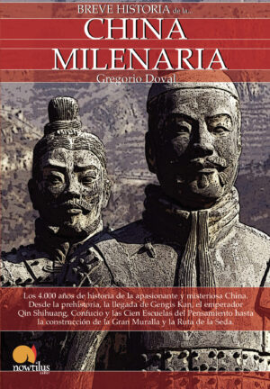 BREVE HISTORIA DE LA CHINA MILENARIA
