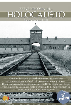 BREVE HISTORIA DEL HOLOCAUSTO