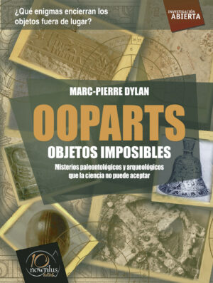 OOPARTS. OBJETOS IMPOSIBLES