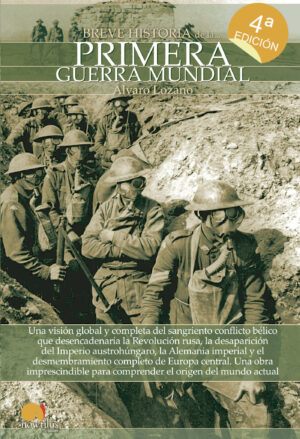 BREVE HISTORIA DE LA PRIMERA GUERRA MUNDIAL