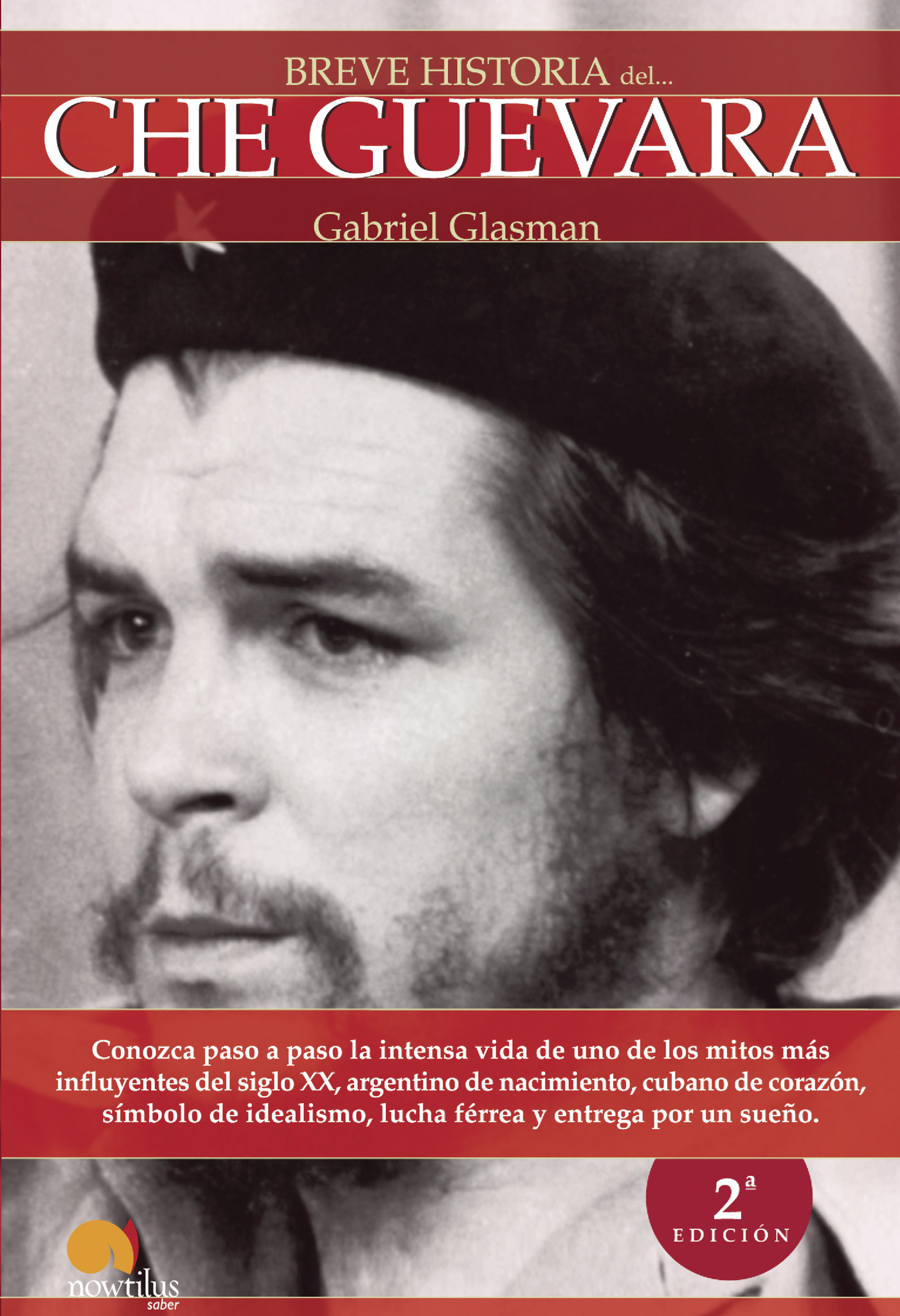 BREVE HISTORIA DEL CHE GUEVARA