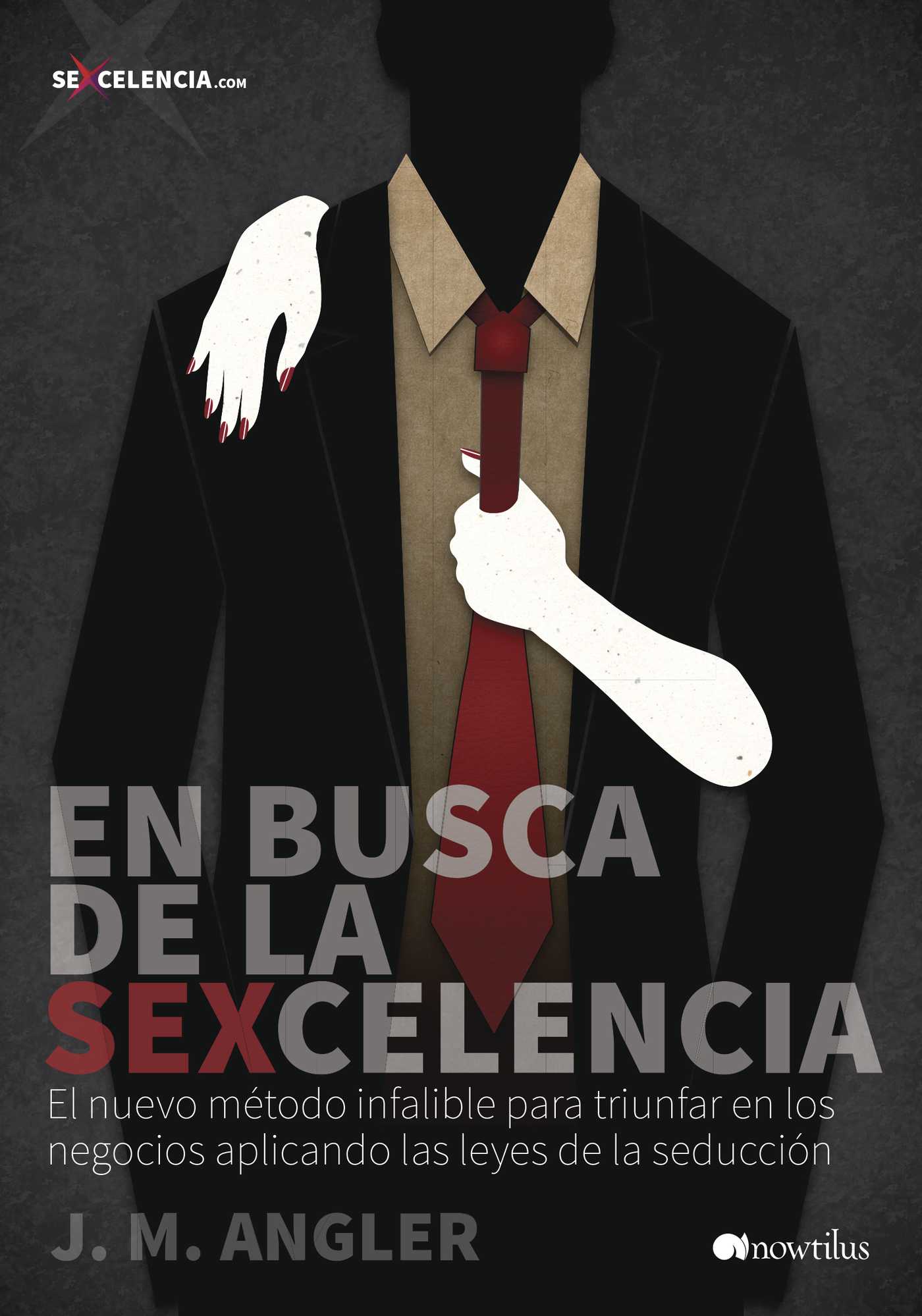 EN BUSCA DE LA SEXCELENCIA