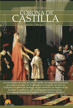 BREVE HISTORIA DE LA CORONA DE CASTILLA