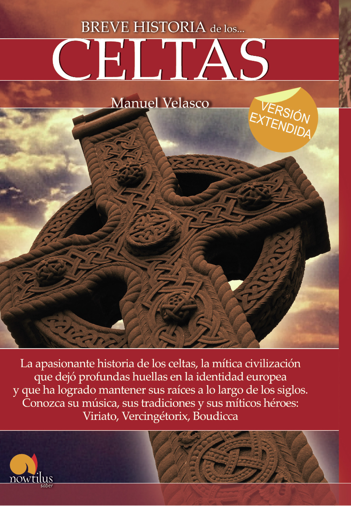 BREVE HISTORIA DE LOS CELTAS