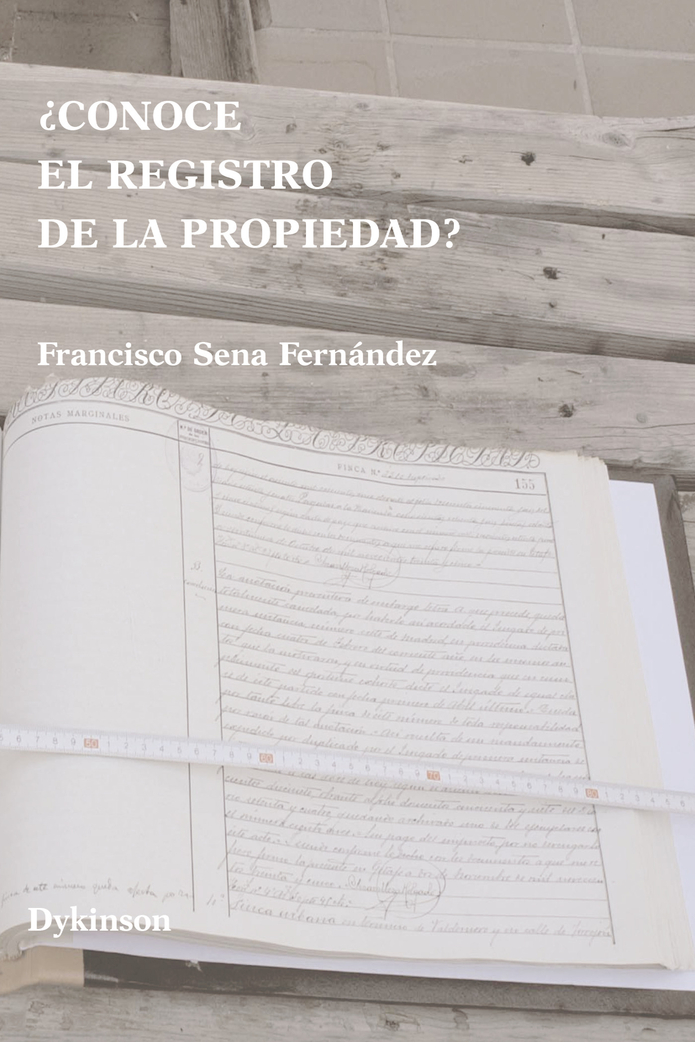 ¿CONOCE EL REGISTRO DE LA PROPIEDAD?
