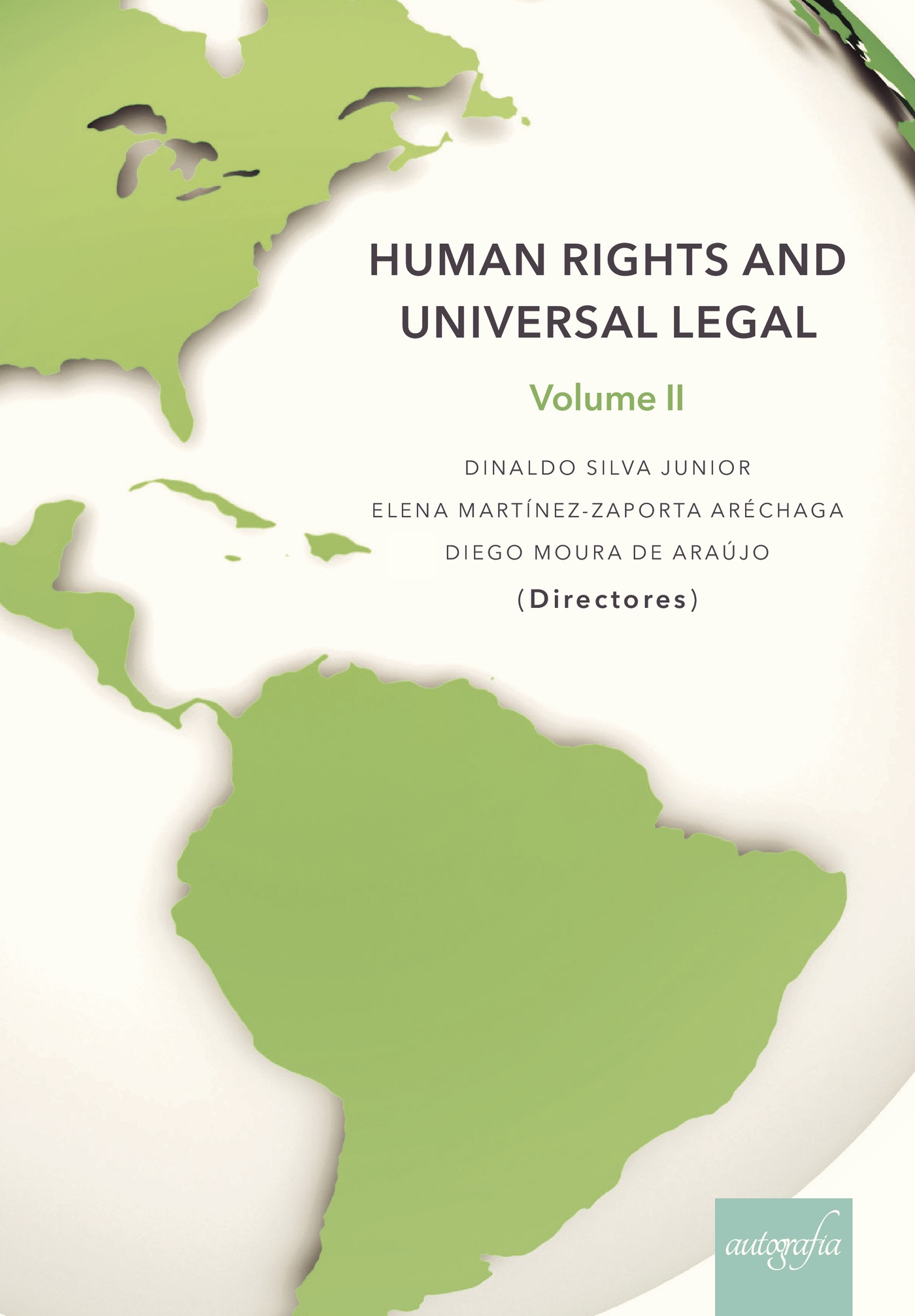 HUMAN RIGHTS AND UNIVERSAL LEGAL V. II