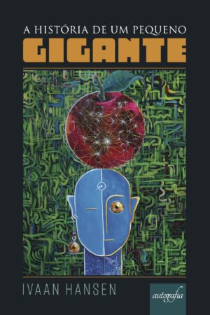 A HISTÓRIA DE UM PEQUEÑO GIGANTE