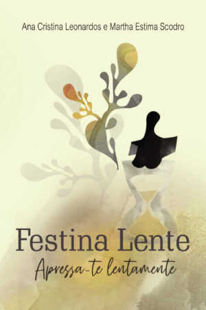 FESTINA LENTE