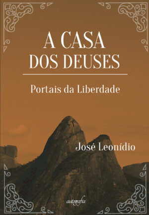 A CASA DOS DEUSES