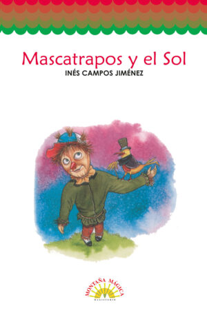 MASCATRAPOS Y EL SOL