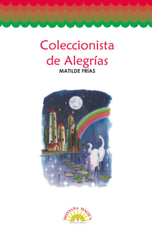 COLECCIONISTA DE ALEGRÍAS