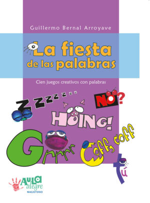 LA FIESTA DE LAS PALABRAS