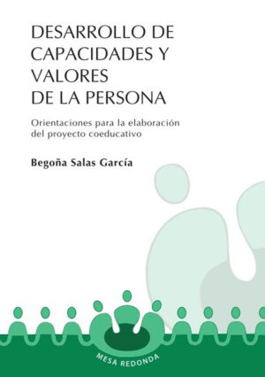 DESARROLLO DE CAPACIDADES Y VALORES DE LA PERSONA
