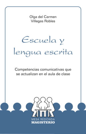 ESCUELA Y LENGUA ESCRITA