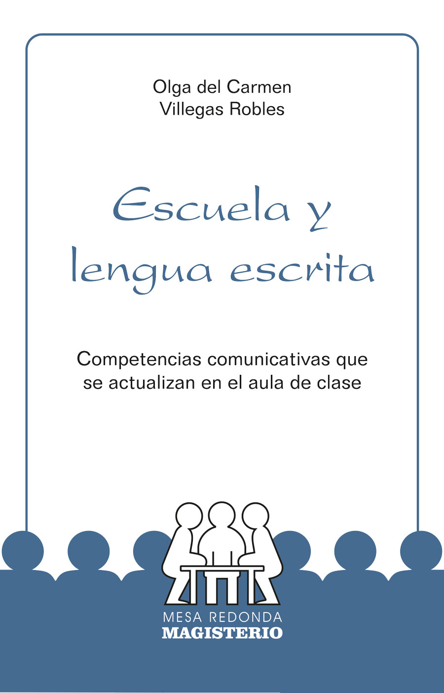 ESCUELA Y LENGUA ESCRITA