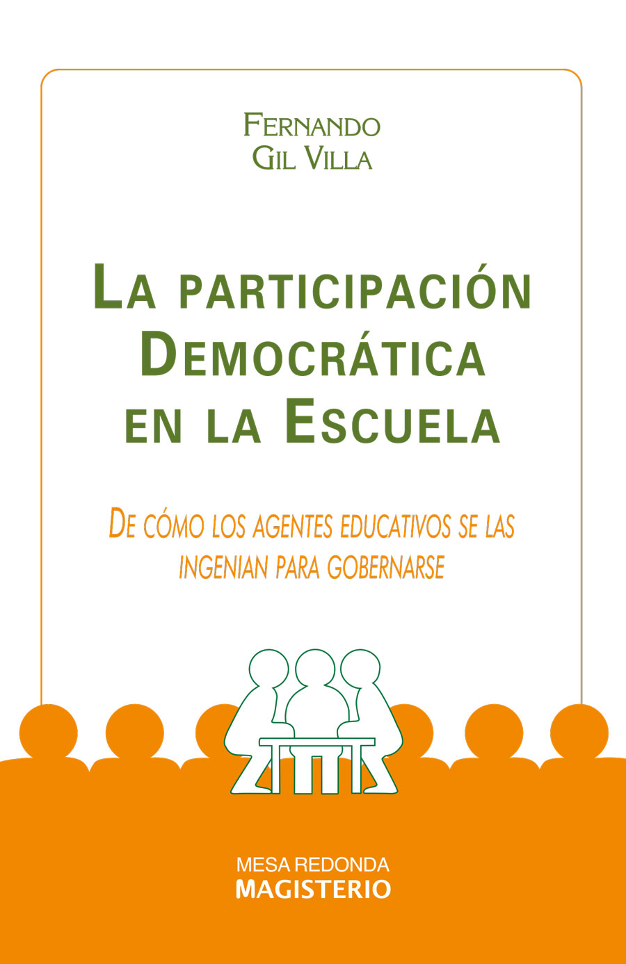 LA PARTICIPACIÓN DEMOCRÁTICA EN LA ESCUELA