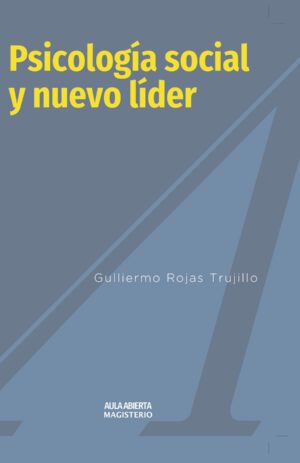 PSICOLOGÍA SOCIAL Y NUEVO LÍDER