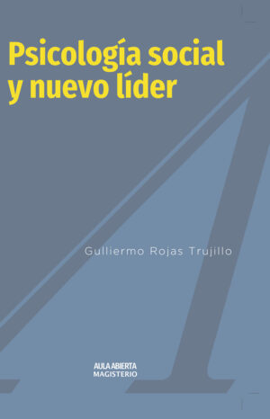 PSICOLOGÍA SOCIAL Y NUEVO LÍDER