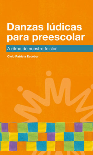 DANZAS LÚDICAS PARA PREESCOLAR