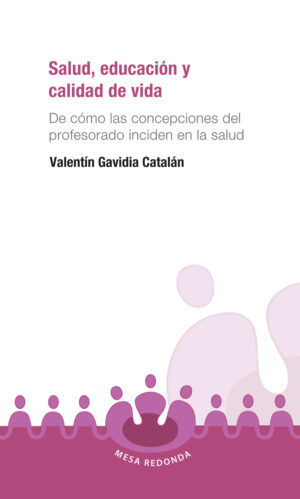 SALUD, EDUCACIÓN Y CALIDAD DE VIDA