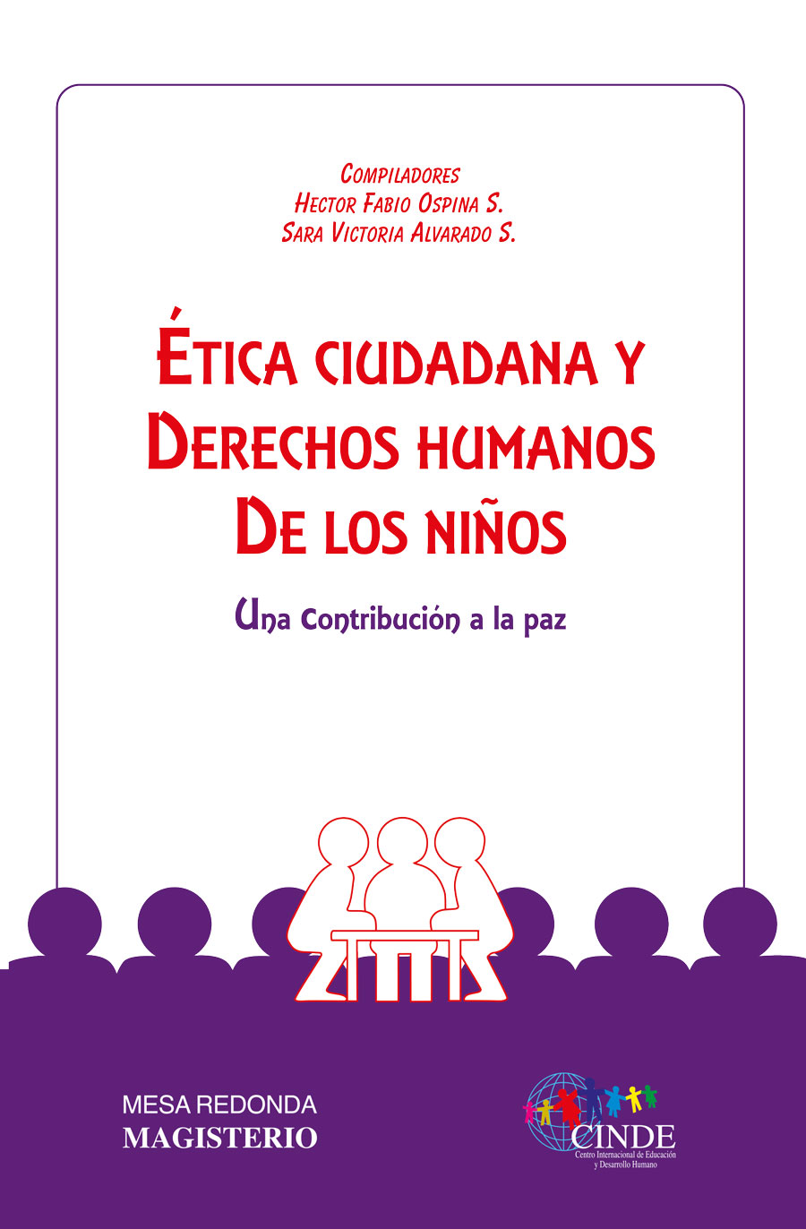 ÉTICA CIUDADANA Y DERECHOS HUMANOS DE LOS NIÑOS