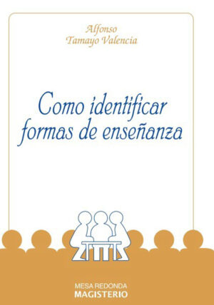 CÓMO IDENTIFICAR FORMAS DE ENSEÑANZA