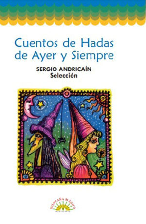 CUENTOS DE HADAS AYER Y SIEMPRE