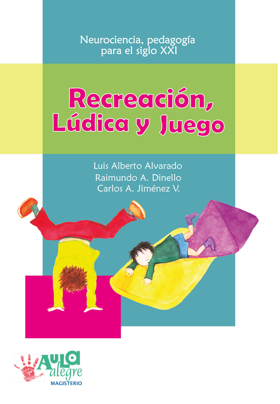 RECREACIÓN, LÚDICA Y JUEGO